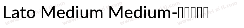 Lato Medium Medium字体转换